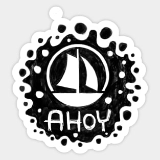 Ship Ahoy, Ahoy Captain, Ahoy Sticker